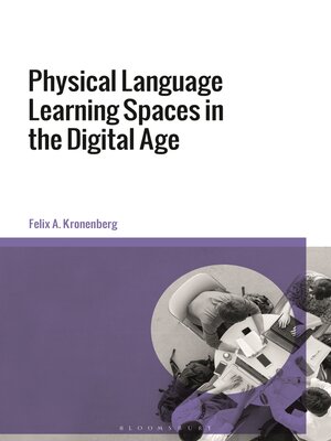 cover image of Physical Language Learning Spaces in the Digital Age